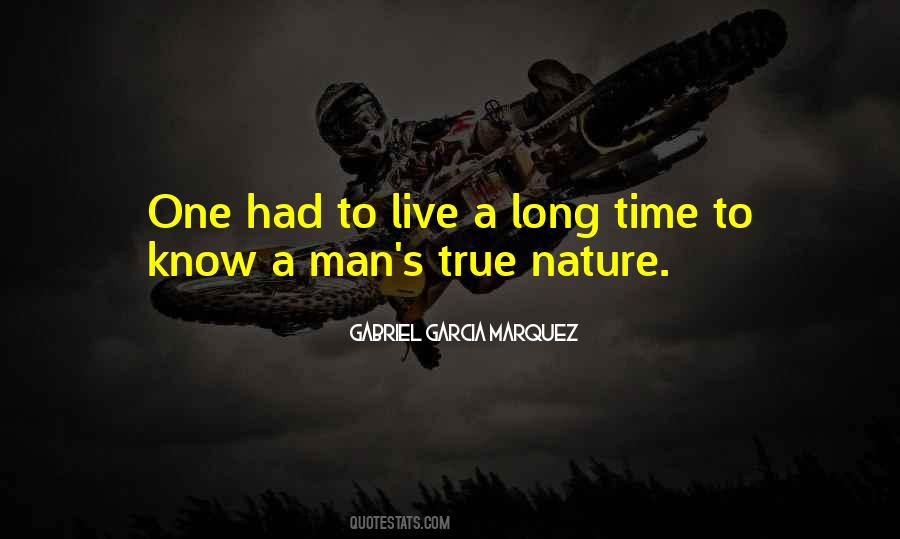 Man's True Nature Quotes #444899