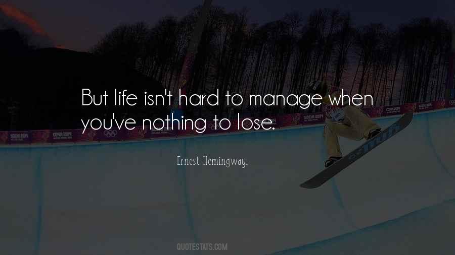 Manage Life Quotes #574929