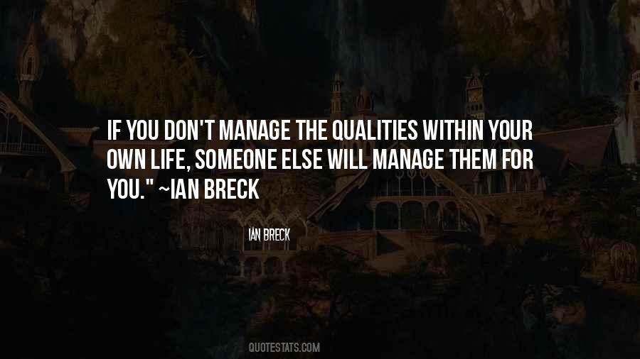 Manage Your Life Quotes #1138421