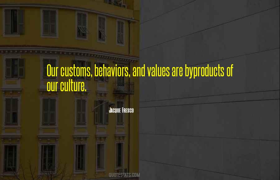 Quotes About Customs #1014627