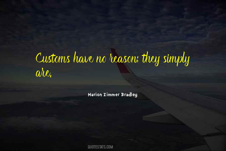 Quotes About Customs #1055393