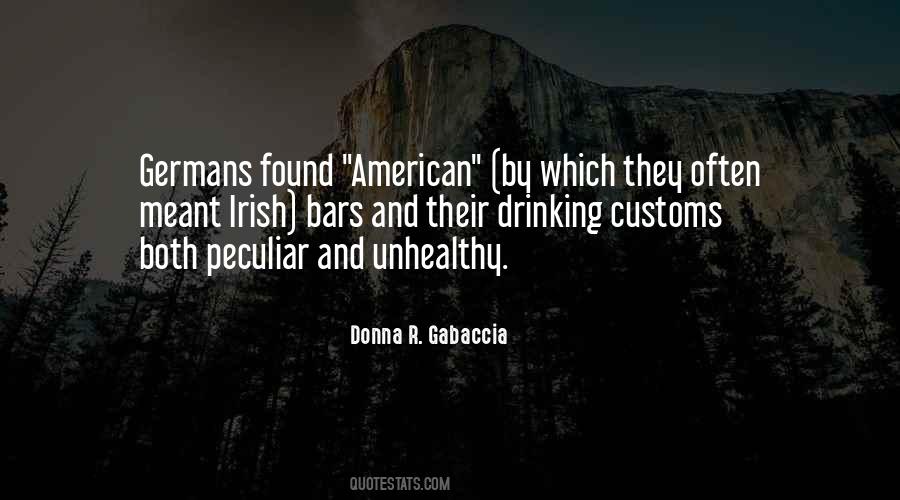 Quotes About Customs #1187936