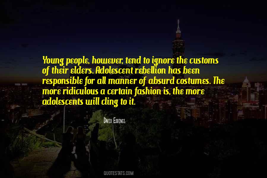 Quotes About Customs #1320385