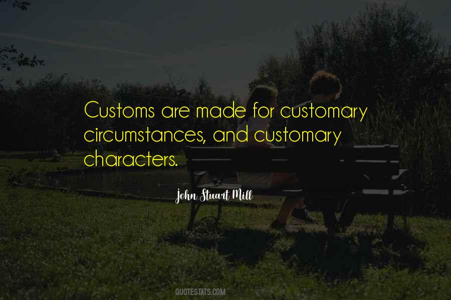 Quotes About Customs #1359131