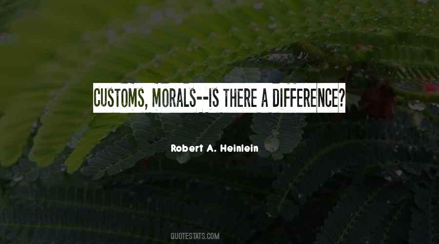 Quotes About Customs #1726882