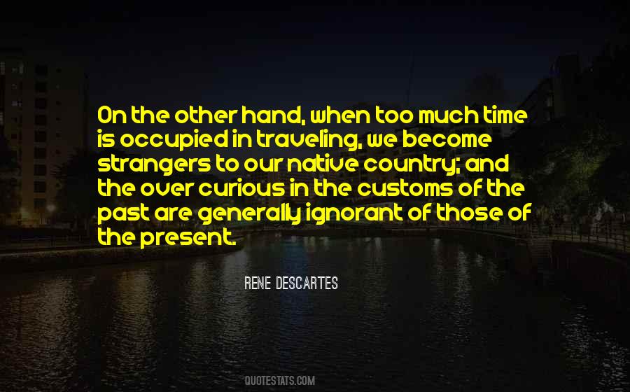 Quotes About Customs #1730571