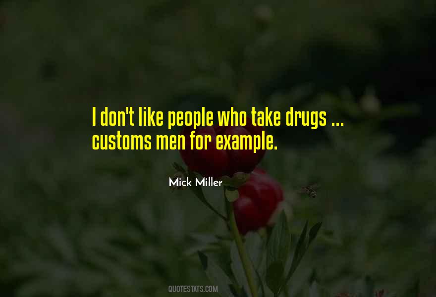 Quotes About Customs #1739685