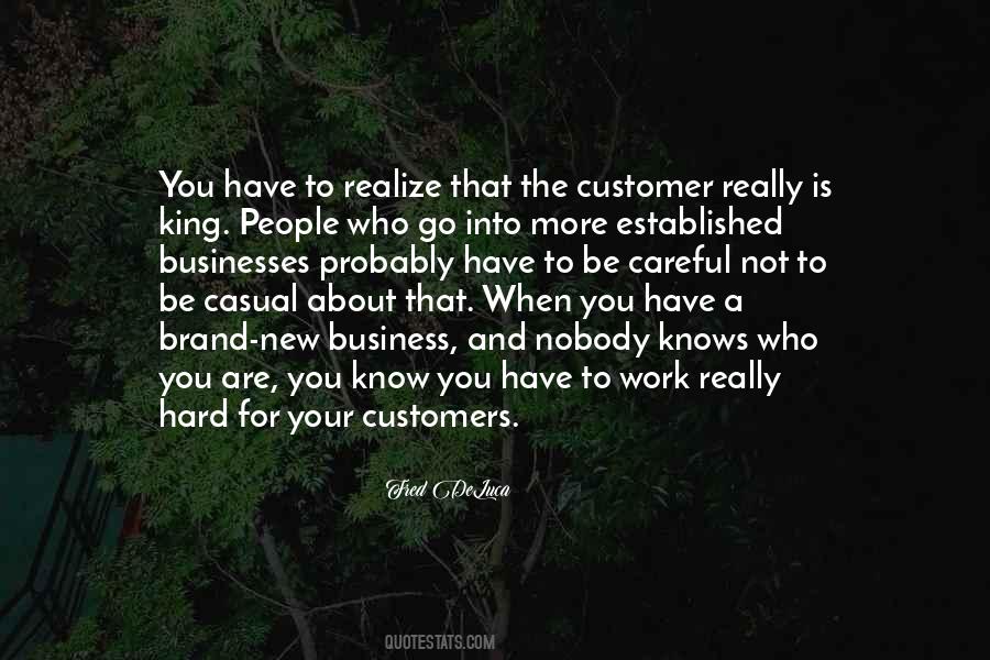 Quotes About Customers And Business #1172658