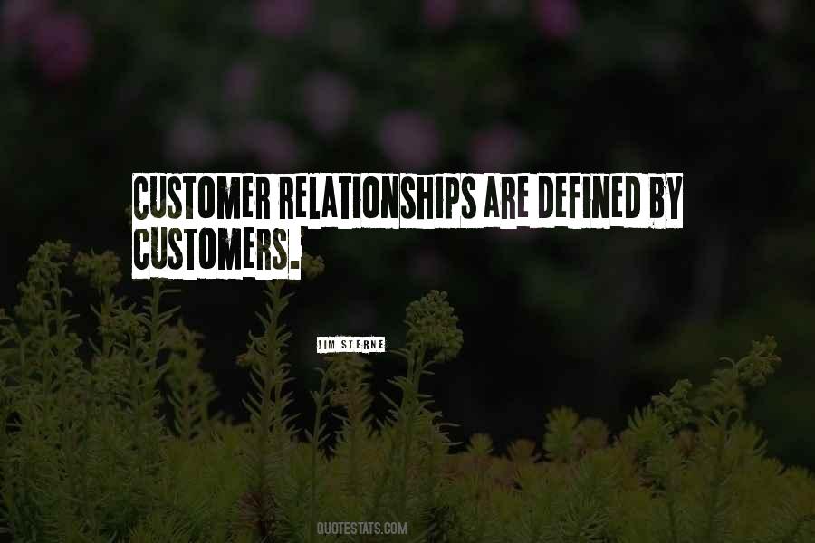Quotes About Customer Relationships #1529625