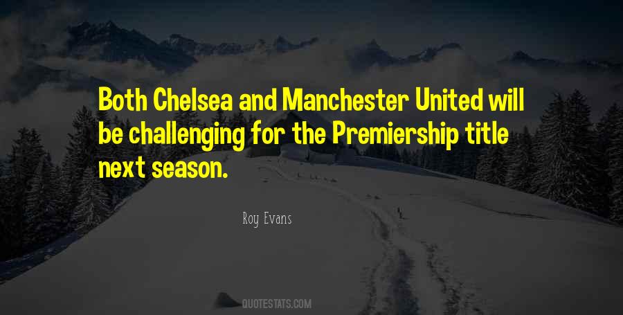 Manchester United Vs Chelsea Quotes #1183254