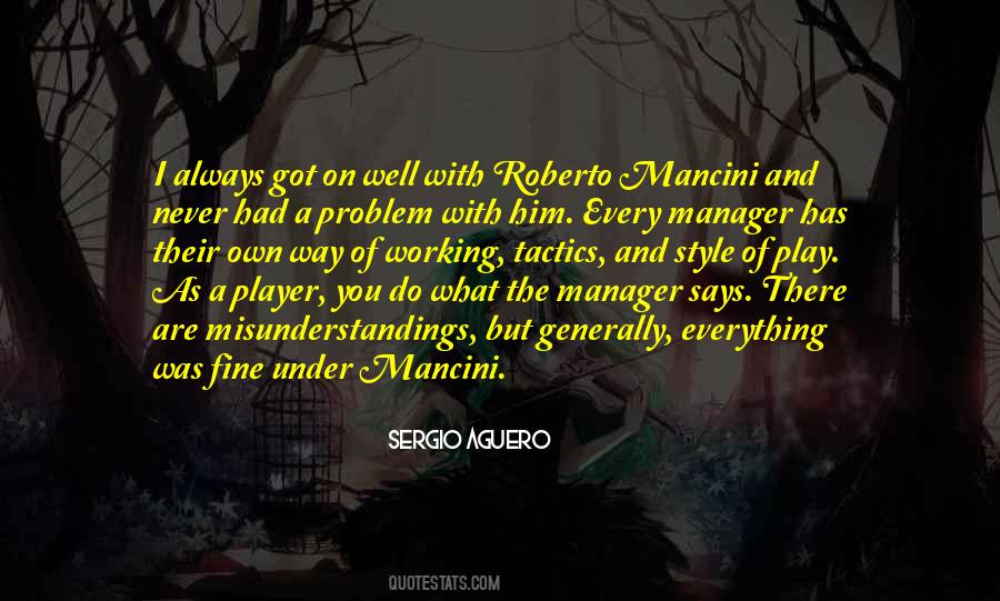 Mancini Quotes #530799