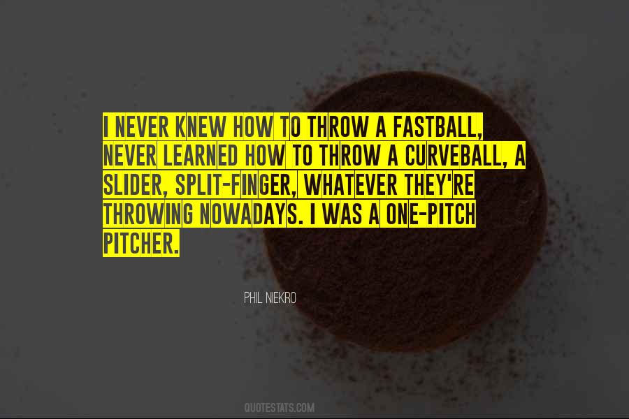 Quotes About Curveball #1269145