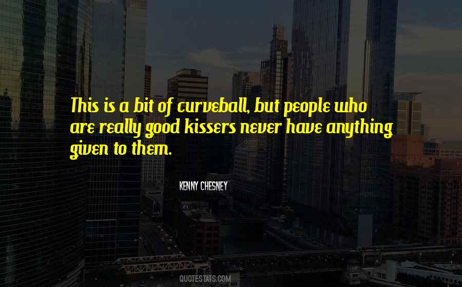 Quotes About Curveball #445075