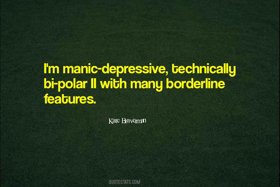 Manic Depressive Quotes #1286954
