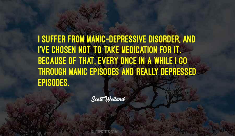 Manic Depressive Quotes #492222