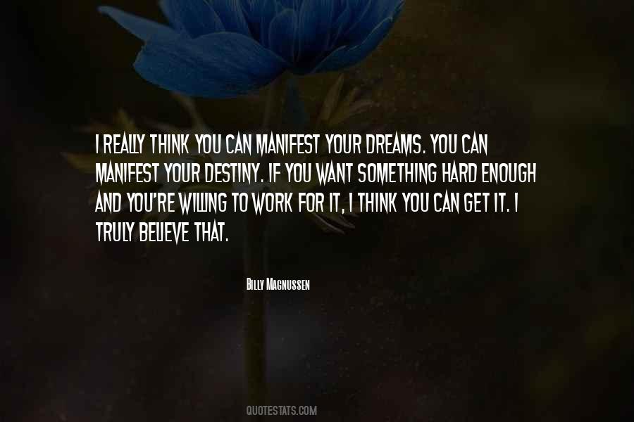 Manifest Your Own Destiny Quotes #1092938