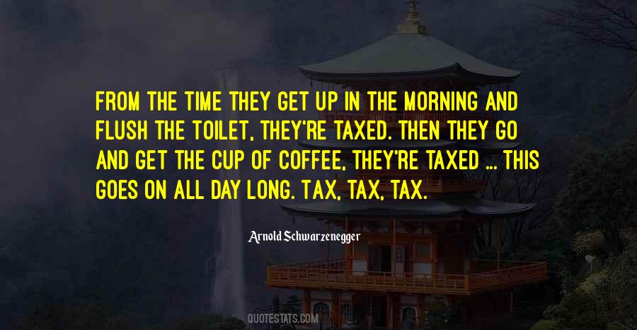 Quotes About Taxed #1228946