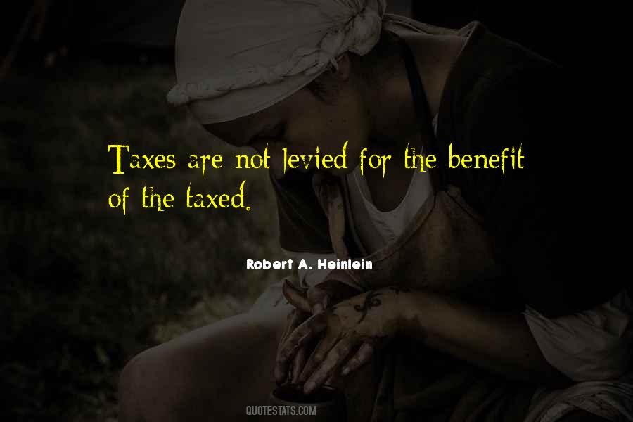 Quotes About Taxed #1504902