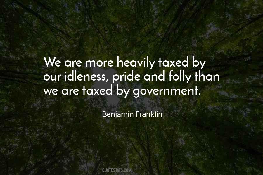 Quotes About Taxed #1519923