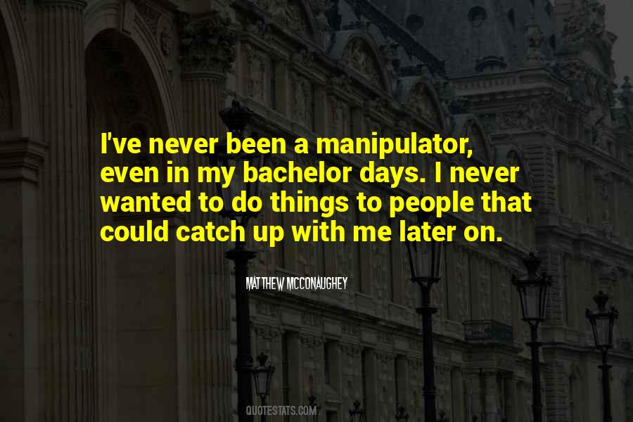 Manipulator Quotes #1495321