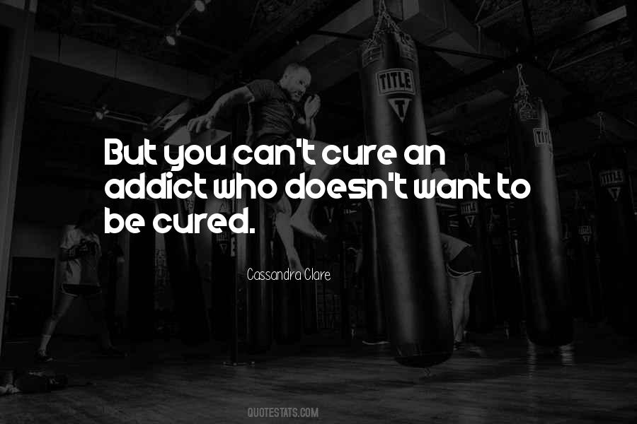 Quotes About Cured #233844