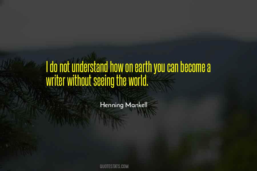 Mankell Quotes #461848