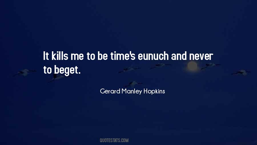 Manley Hopkins Quotes #1590224