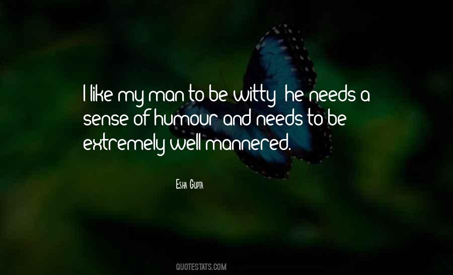 Mannered Man Quotes #1100837