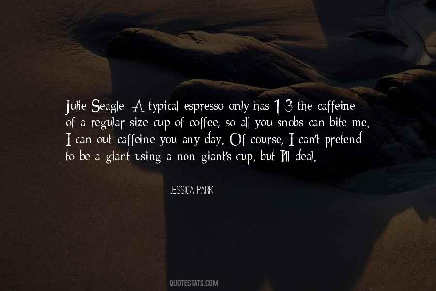 Quotes About Cup Of Coffee #1543297