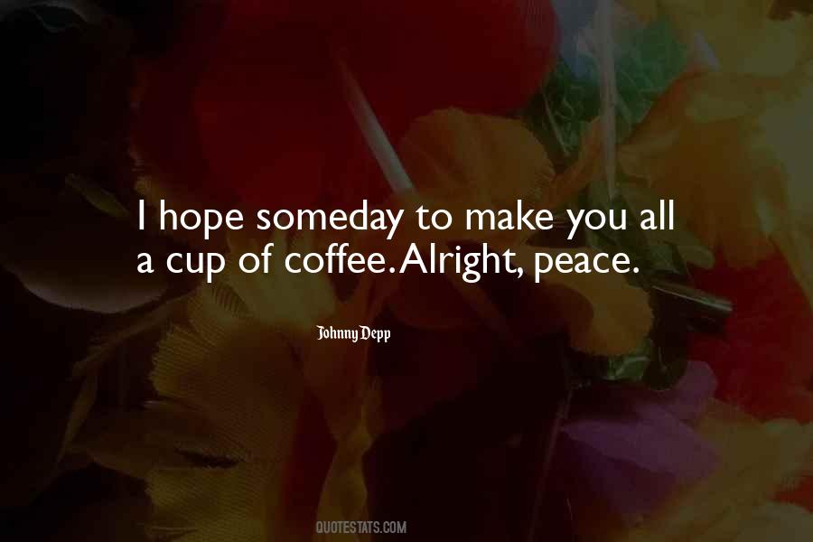 Quotes About Cup Of Coffee #1766767