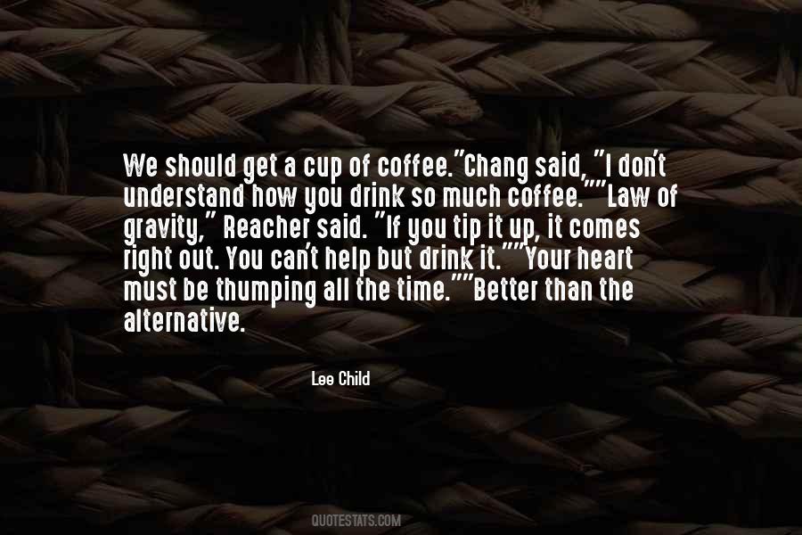 Quotes About Cup Of Coffee #1878457