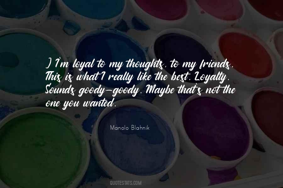 Manolo Quotes #1158147