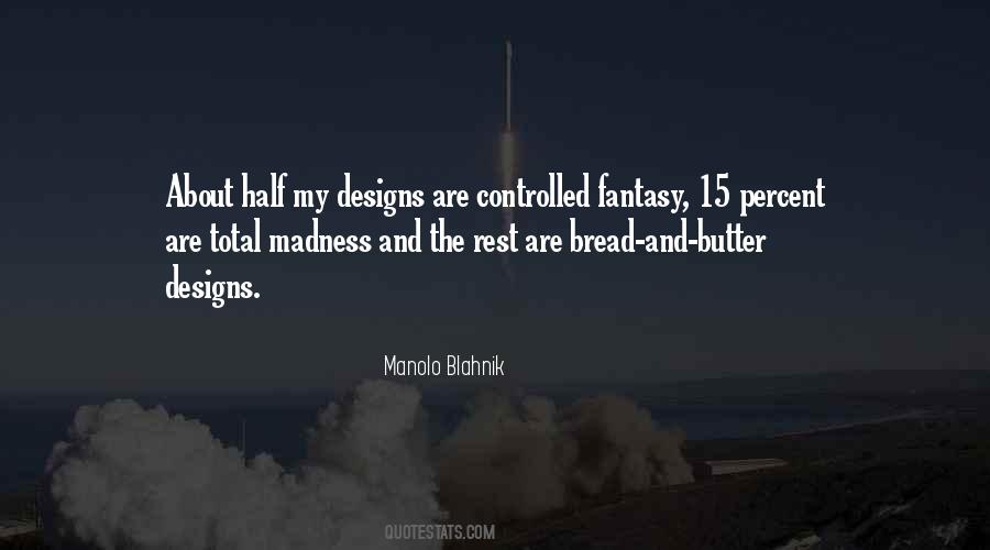 Manolo Quotes #1318663