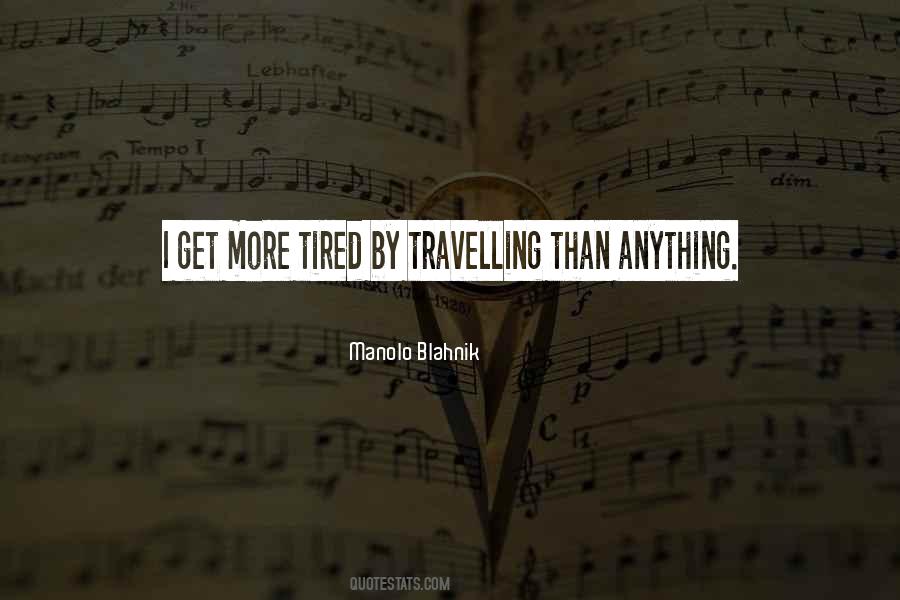 Manolo Quotes #1319365