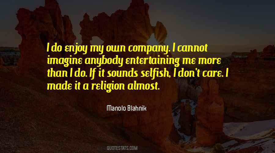 Manolo Quotes #1538402