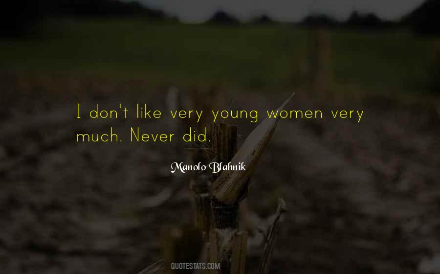 Manolo Quotes #1547158