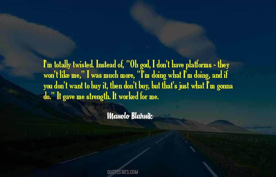 Manolo Quotes #1702250