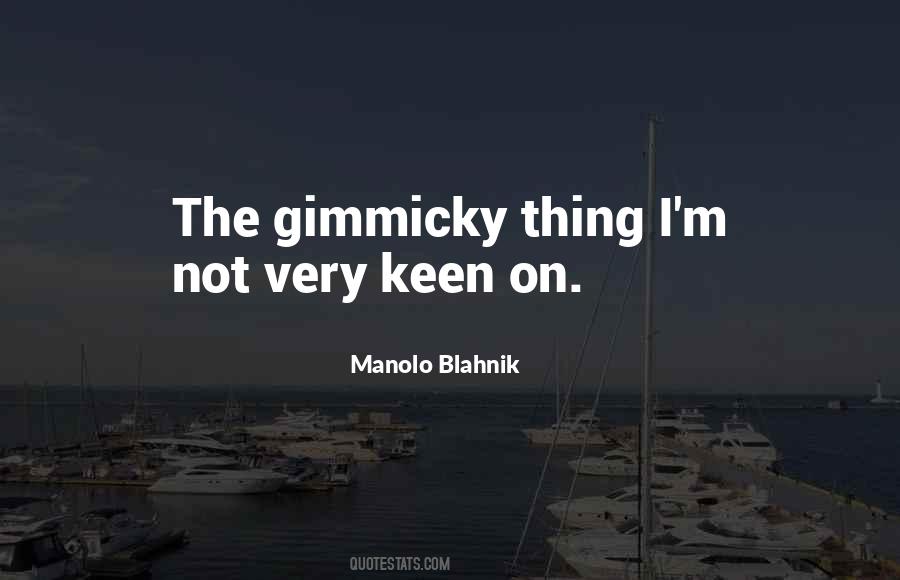 Manolo Quotes #1752847