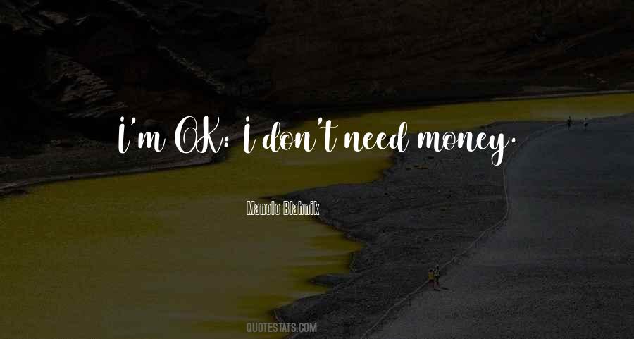 Manolo Quotes #1834645