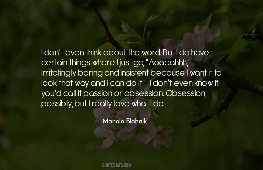 Manolo Quotes #1838251