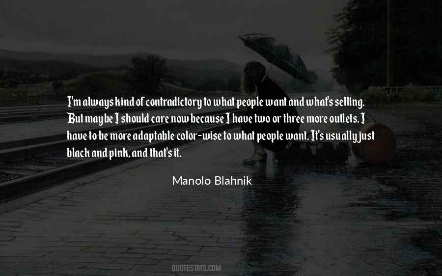 Manolo Quotes #1865909