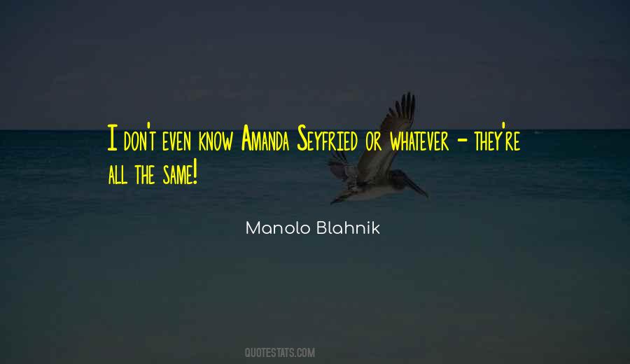 Manolo Quotes #278226