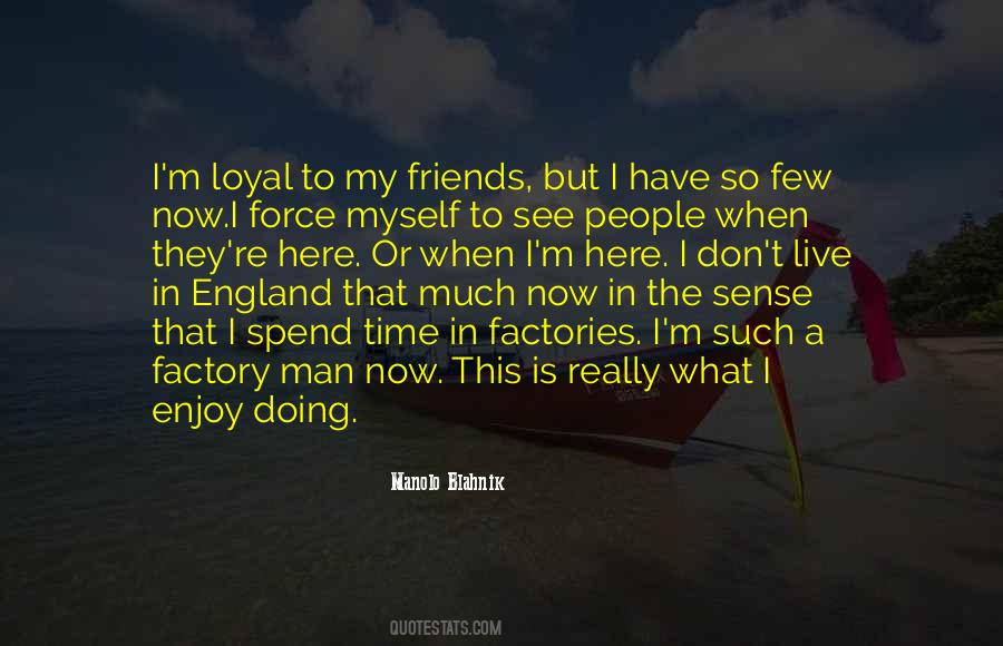 Manolo Quotes #990748
