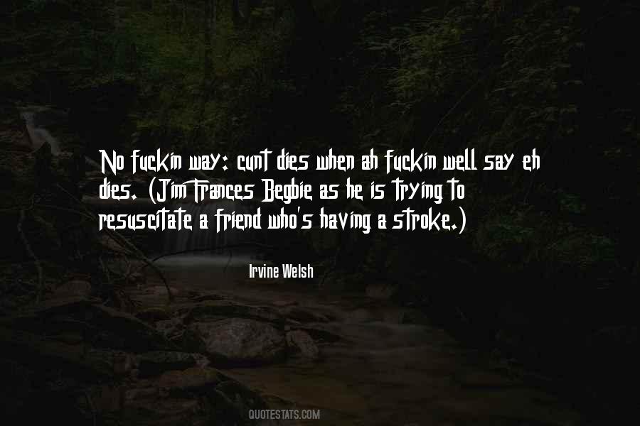 Quotes About Cunt #1272930