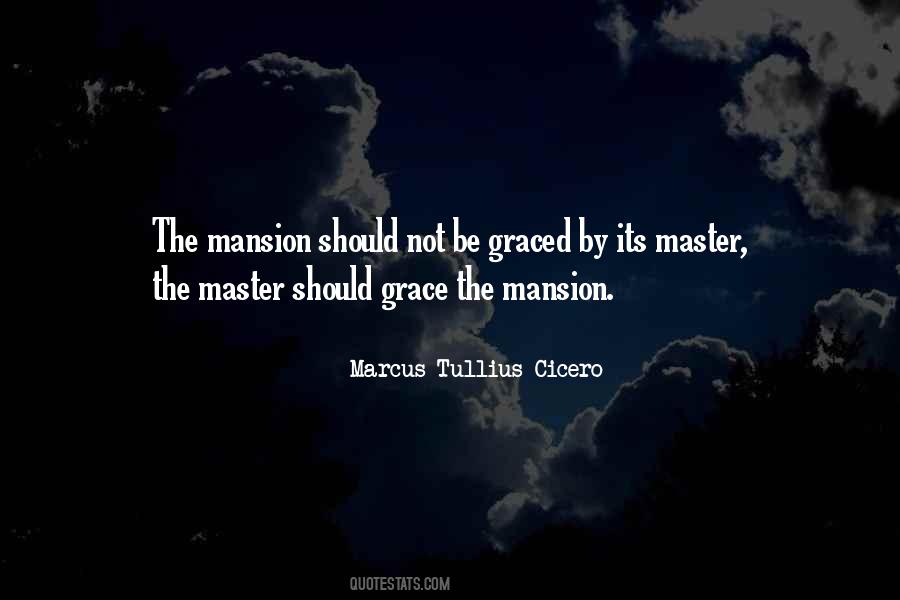 Mansion Quotes #196226