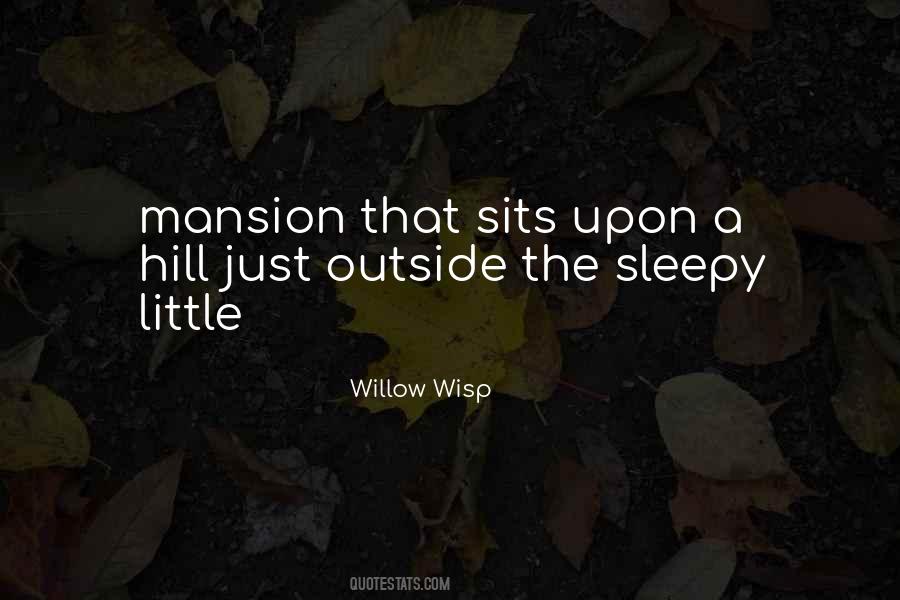 Mansion Quotes #720292