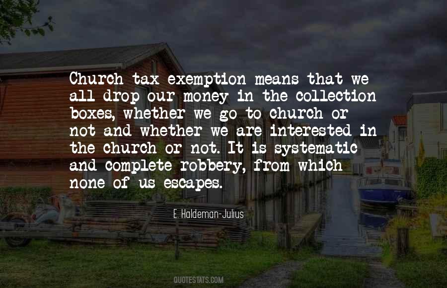 Quotes About Tax Money #1040326