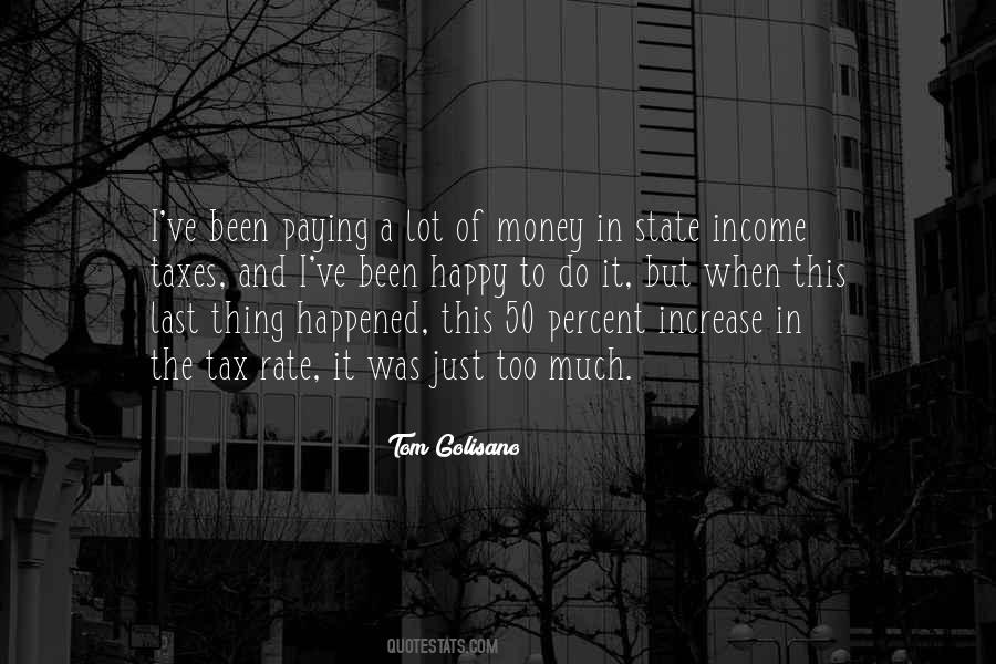 Quotes About Tax Money #108934