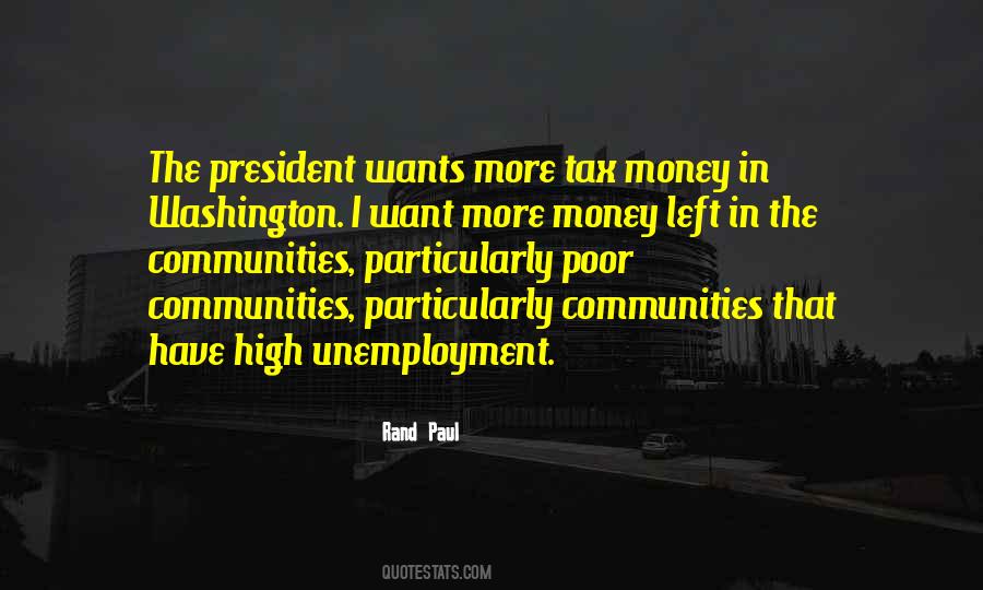 Quotes About Tax Money #1623251