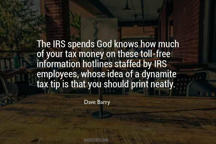 Quotes About Tax Money #566344